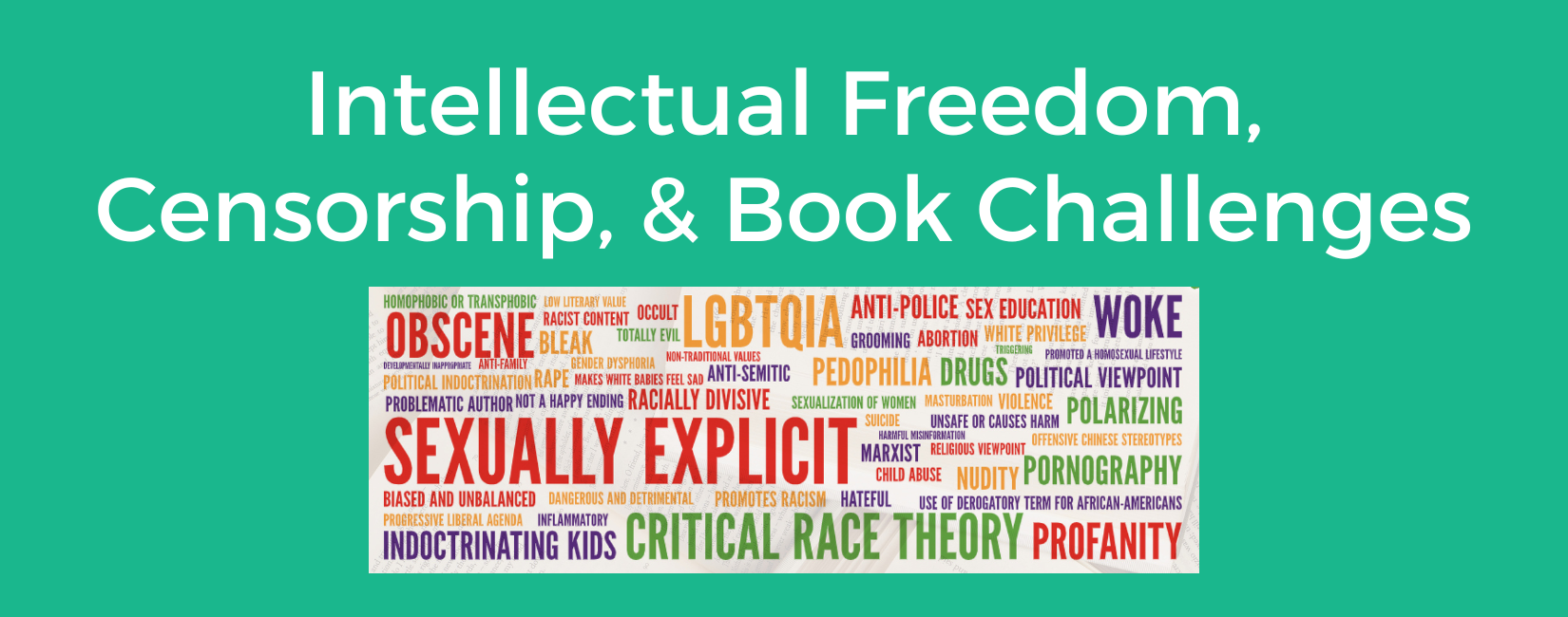 Intellectual Freedom, Censorship, and Book Challenges